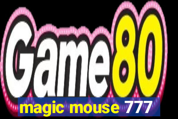 magic mouse 777